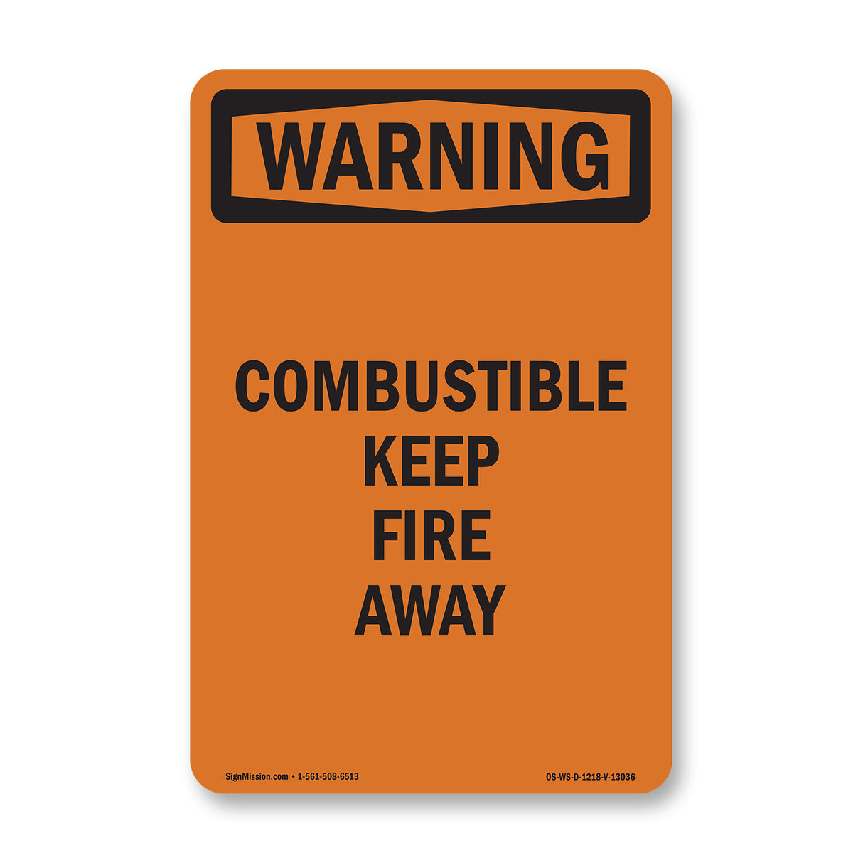 Combustible Keep Fire Away
