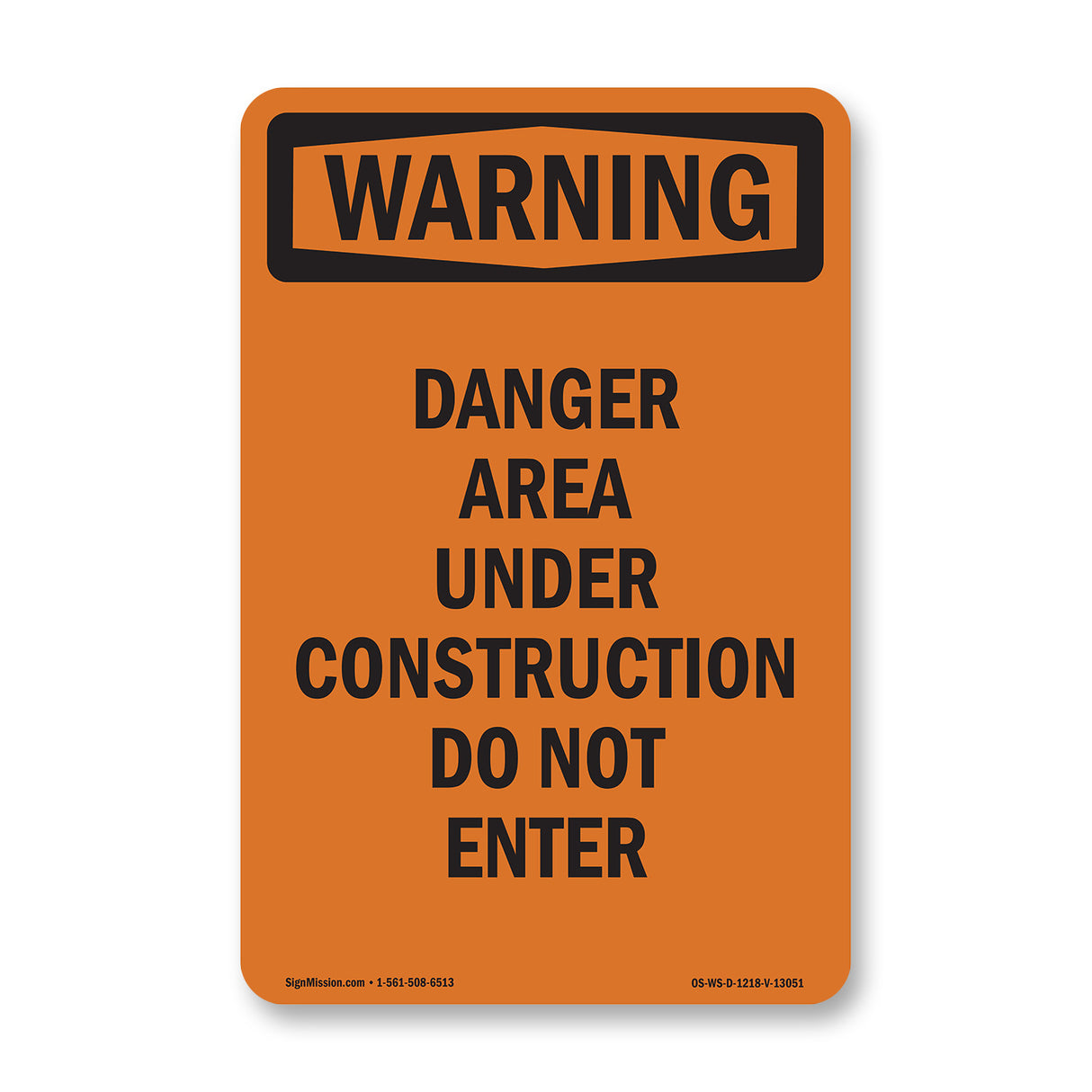 Danger Area Under Construction Do Not Enter