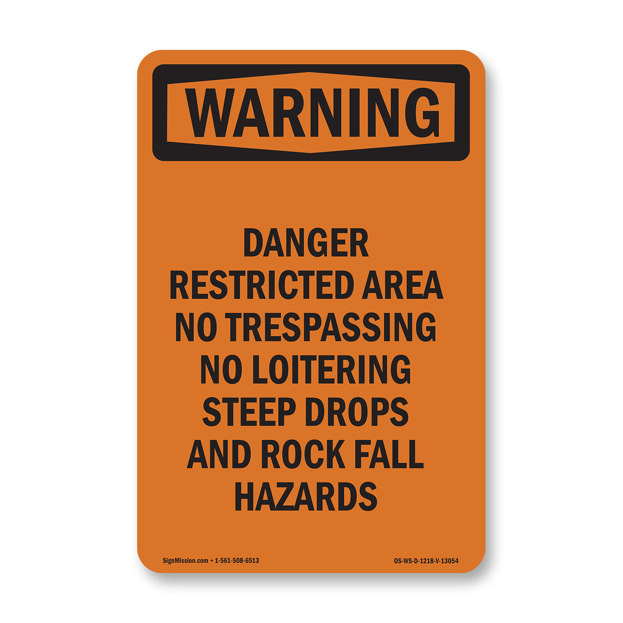 Danger Restricted Area No Trespassing No