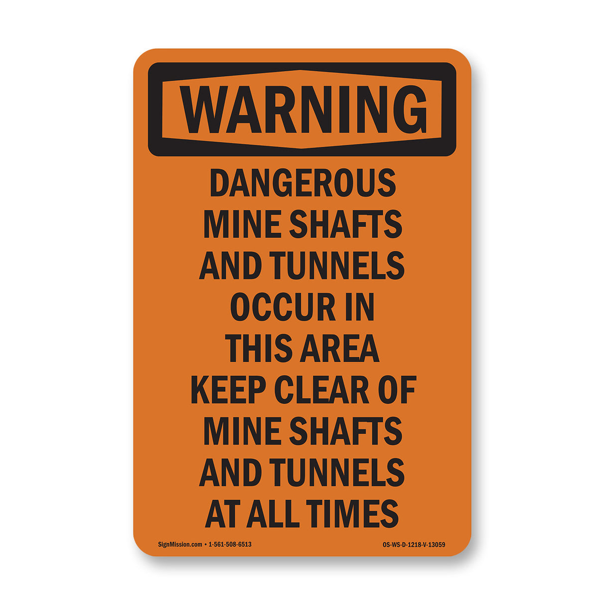 Dangerous Mine Shafts And Tunnels Occur