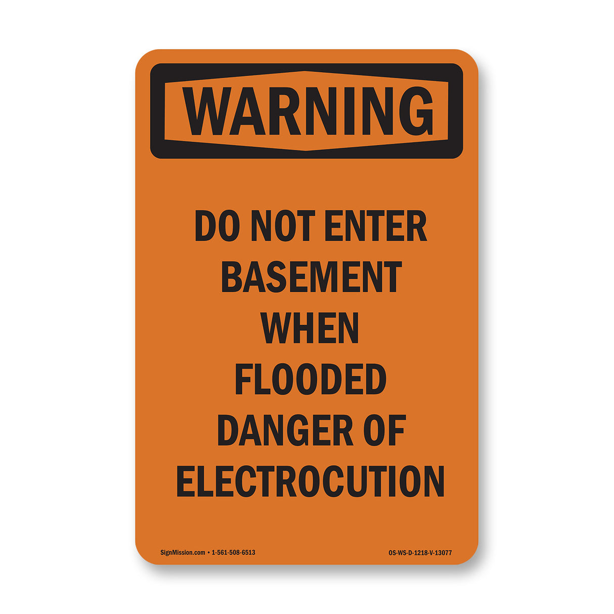 Do Not Enter Basement When Flooded Danger