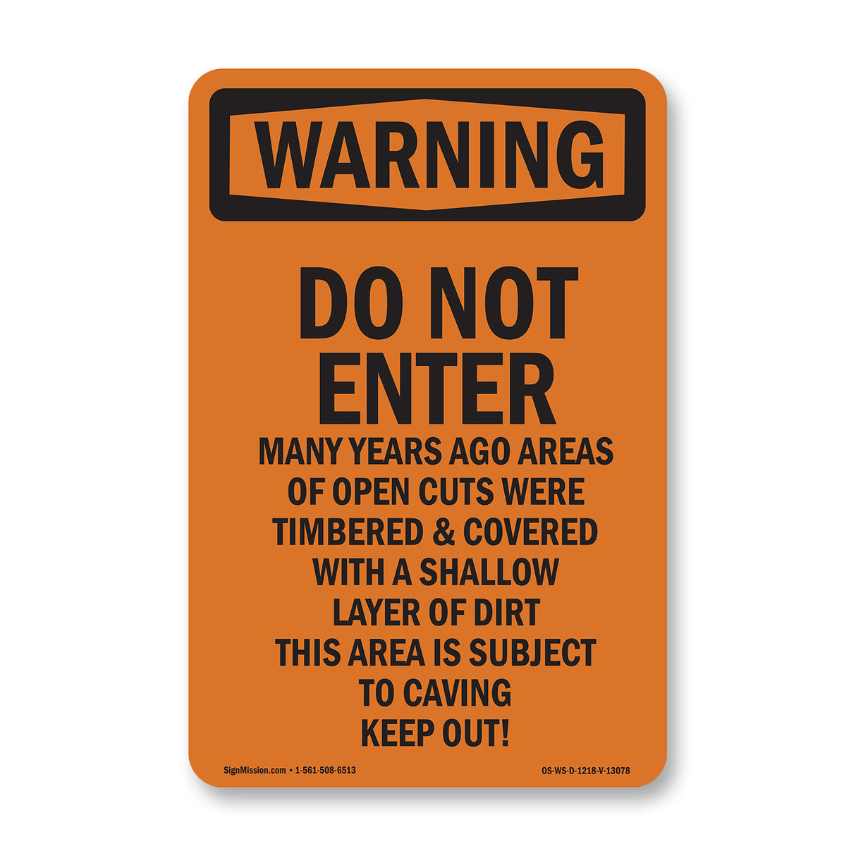 Do Not Enter Many Years Ago Areas Of Open