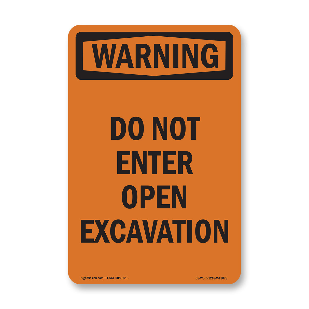 Do Not Enter Open Excavation