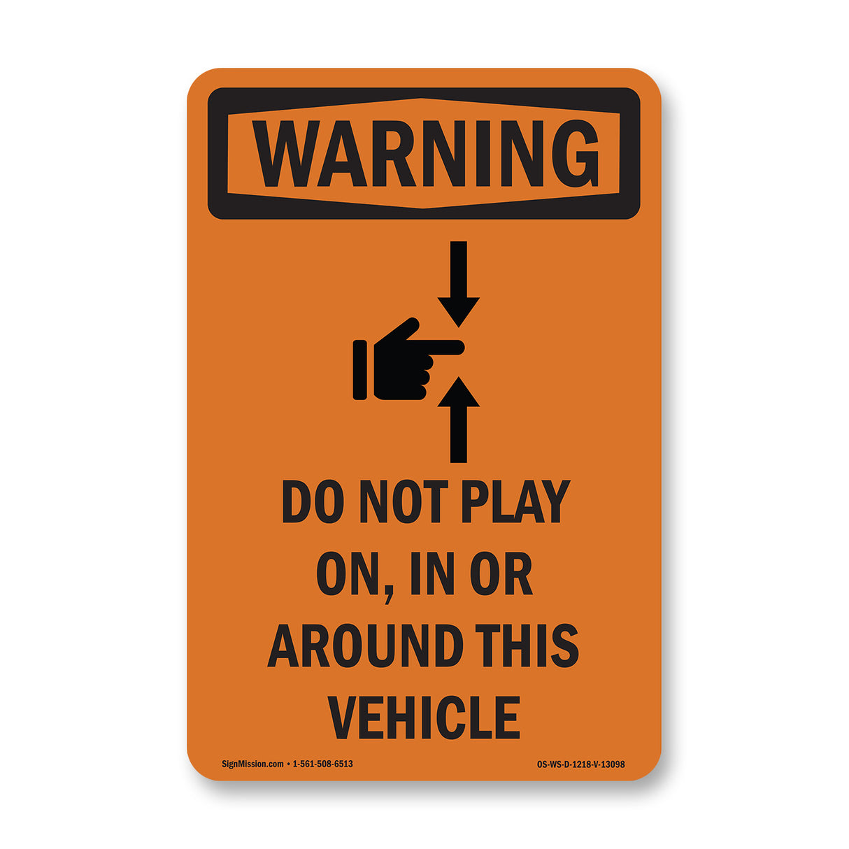 Do Not Play On, In Or Around With Symbol