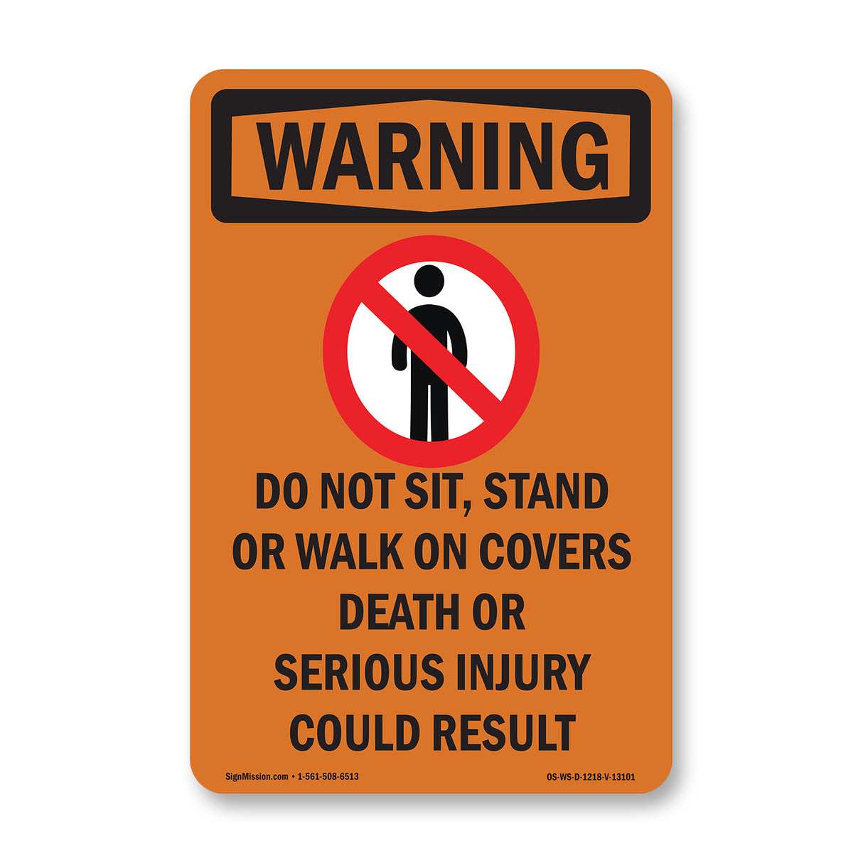 Do Not Sit, Stand Or Walk On With Symbol