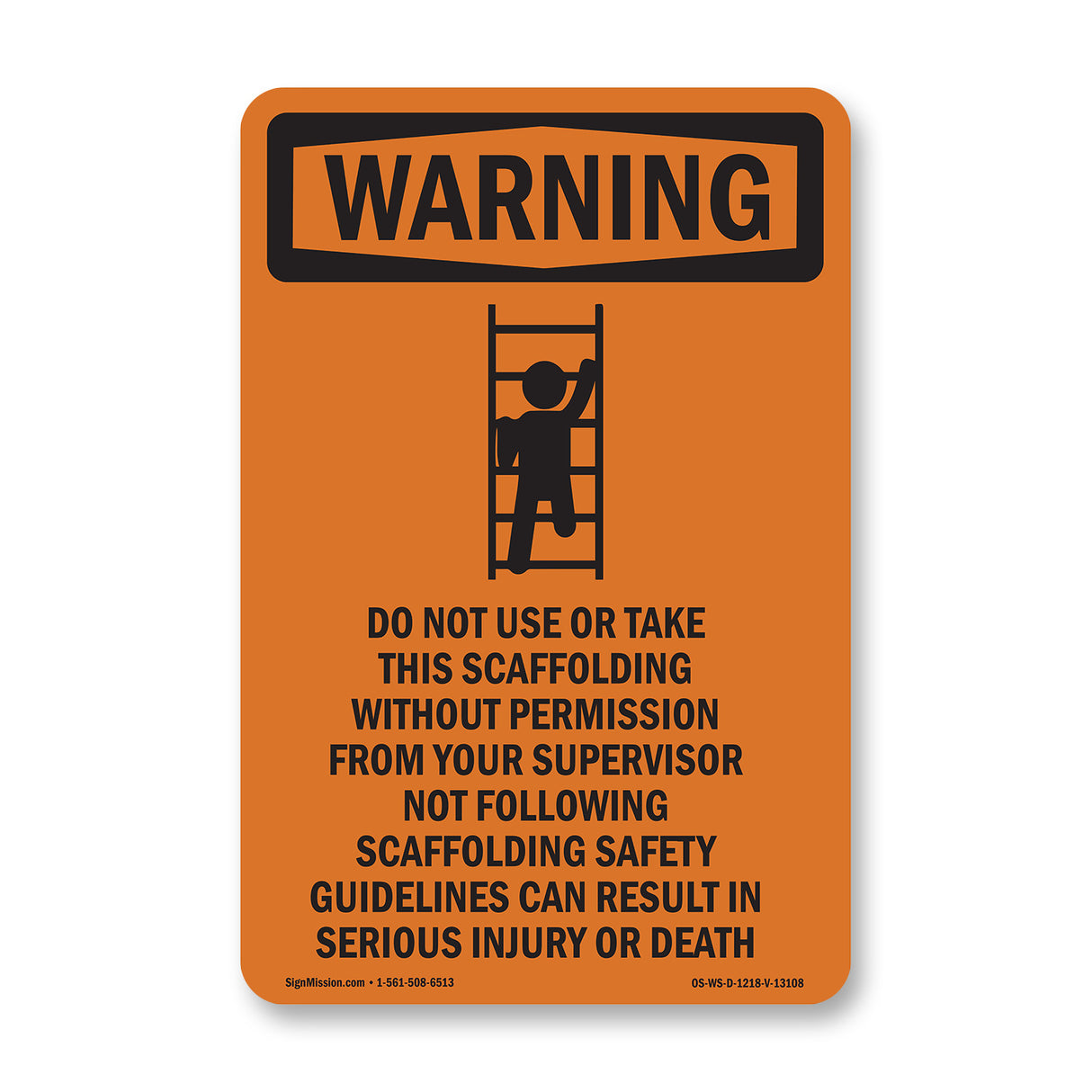 Do Not Use Or Take Down This Scaffolding