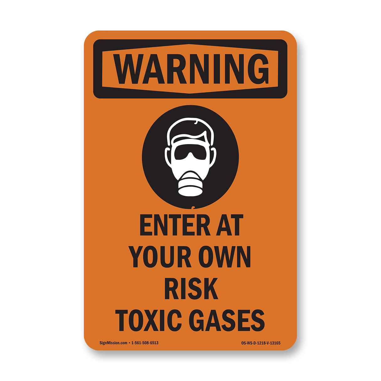 Enter At Your Own Risk Toxic Gases With Symbol