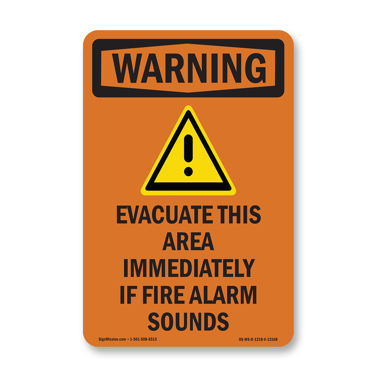Evacuate Immediately If Fire Alarm Sounds