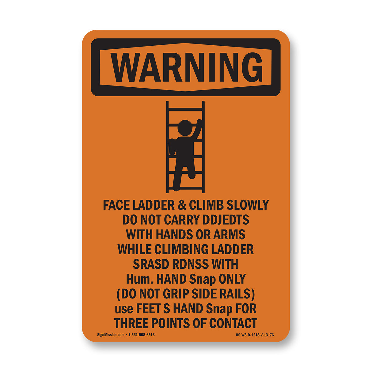 Face Ladder And Climb Slowly Do With Symbol