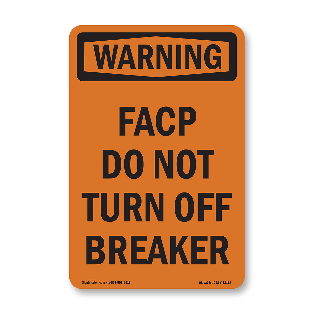 FACP Do Not Turn Off Breaker