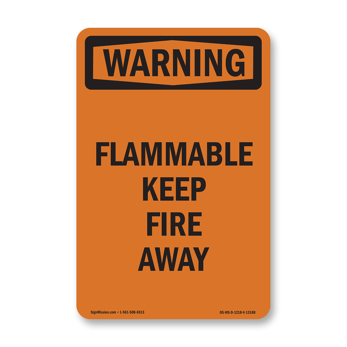 Flammable Keep Fire Away