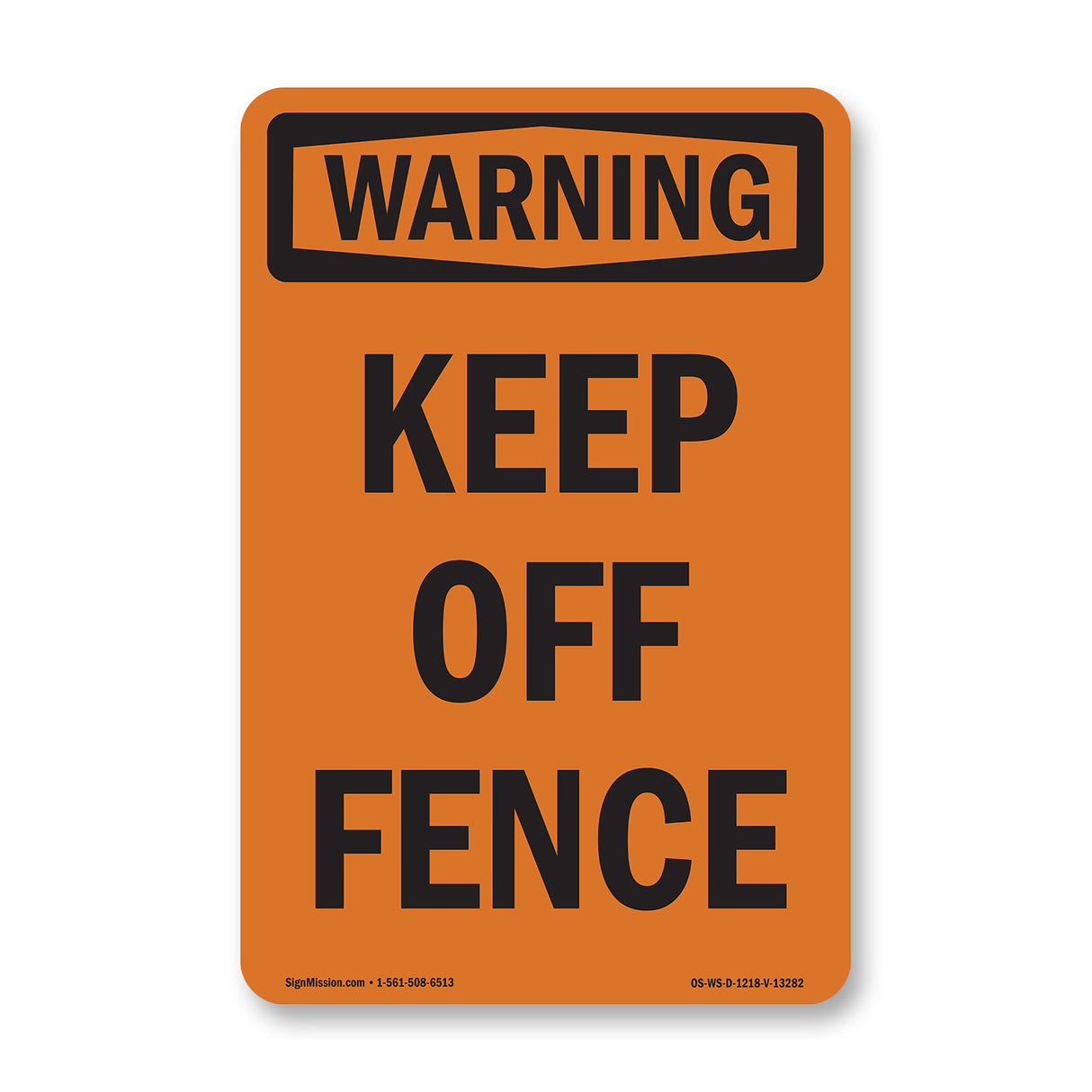 Keep Off Fence