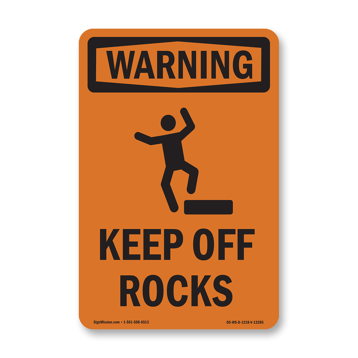 Keep Off Rocks With Symbol