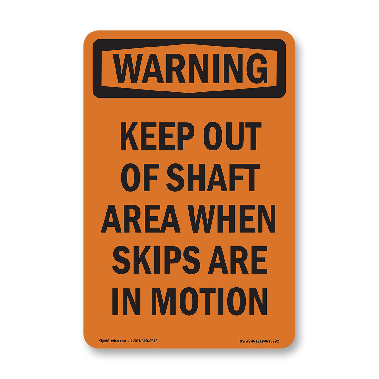 Keep Out Of Shaft Area When Skips Are In Motion