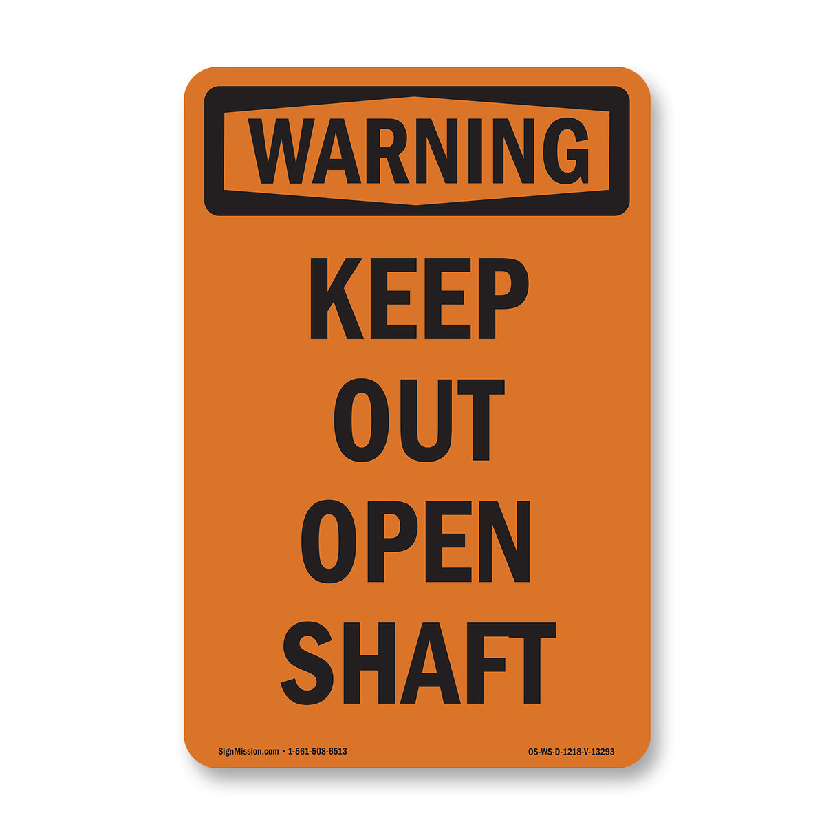 Keep Out Open Shaft