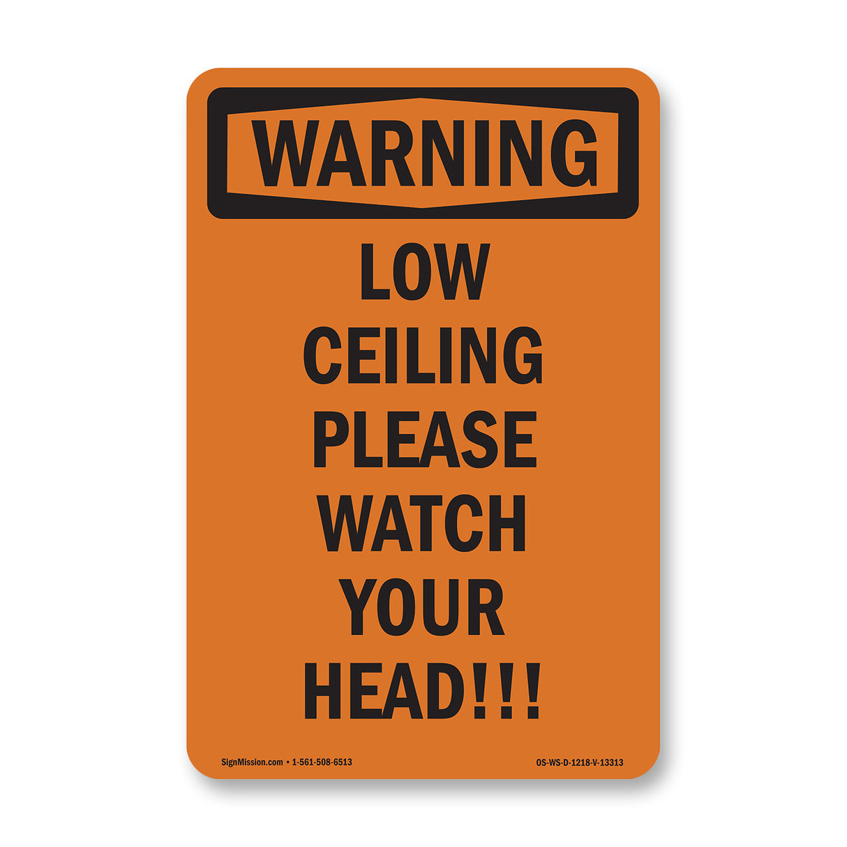 Low Ceiling Please Watch Your Head!