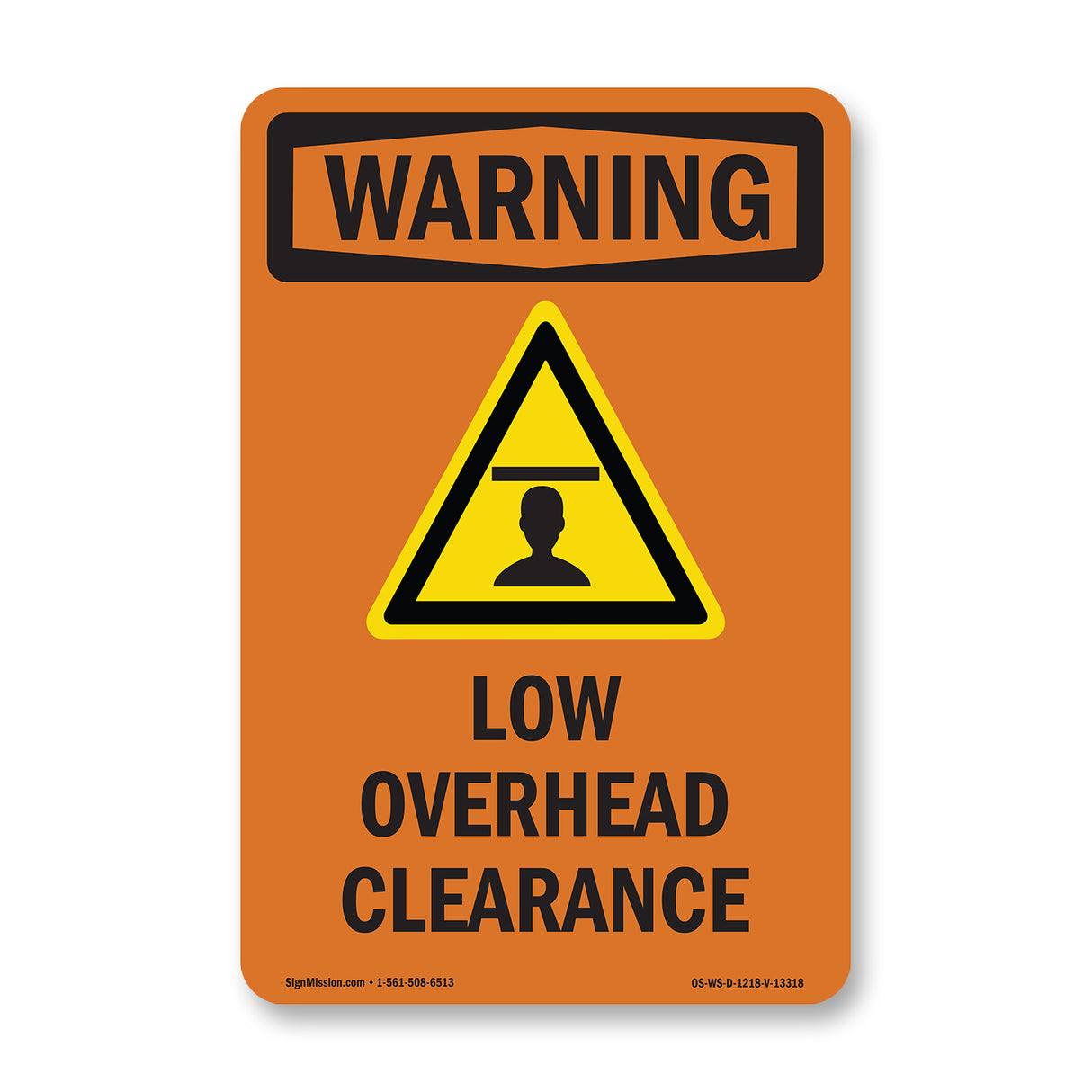 Low Overhead Clearance With Symbol