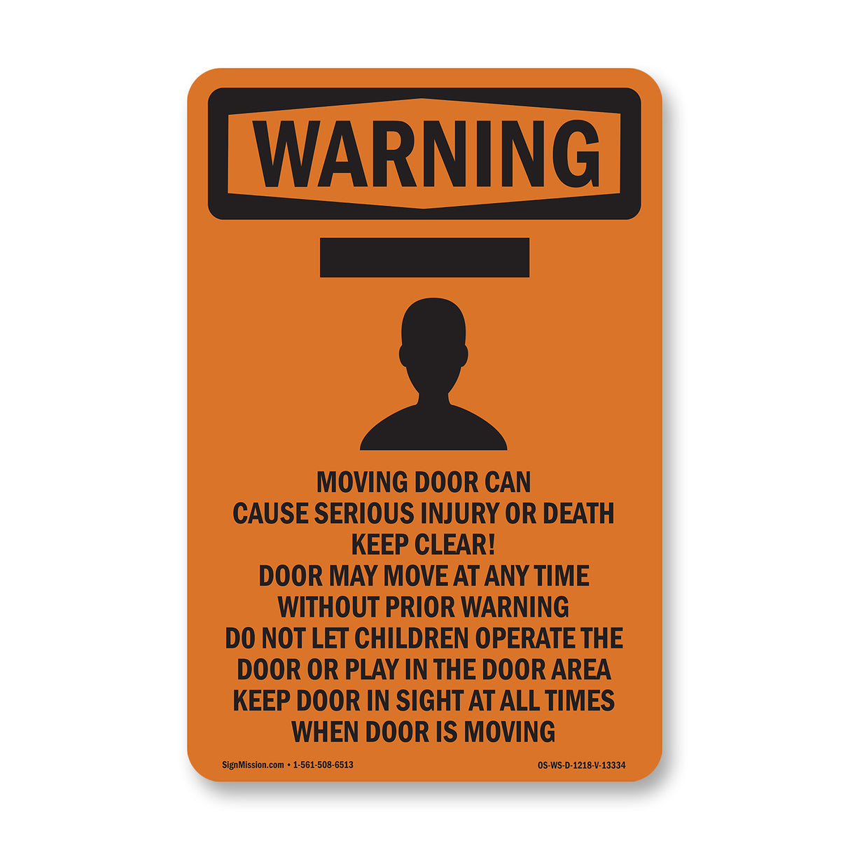 Moving Door Can Cause Serious With Symbol