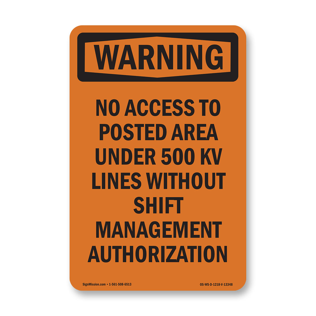 No Access To Posted Area Under 500 Kv Lines