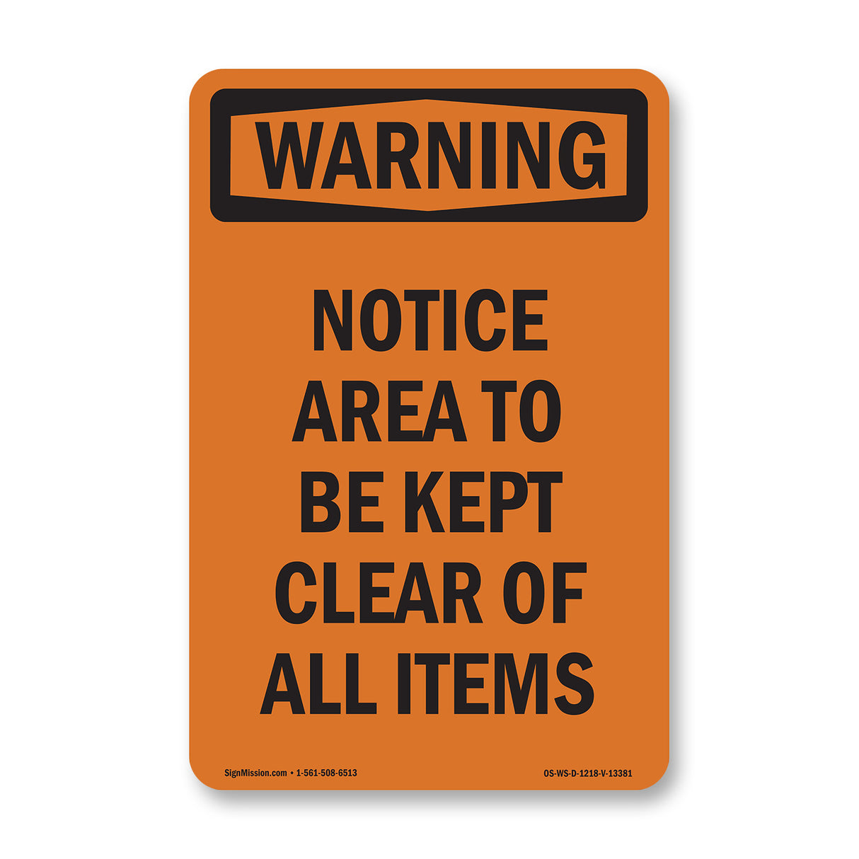 Notice Area To Be Kept Clear Of All Items