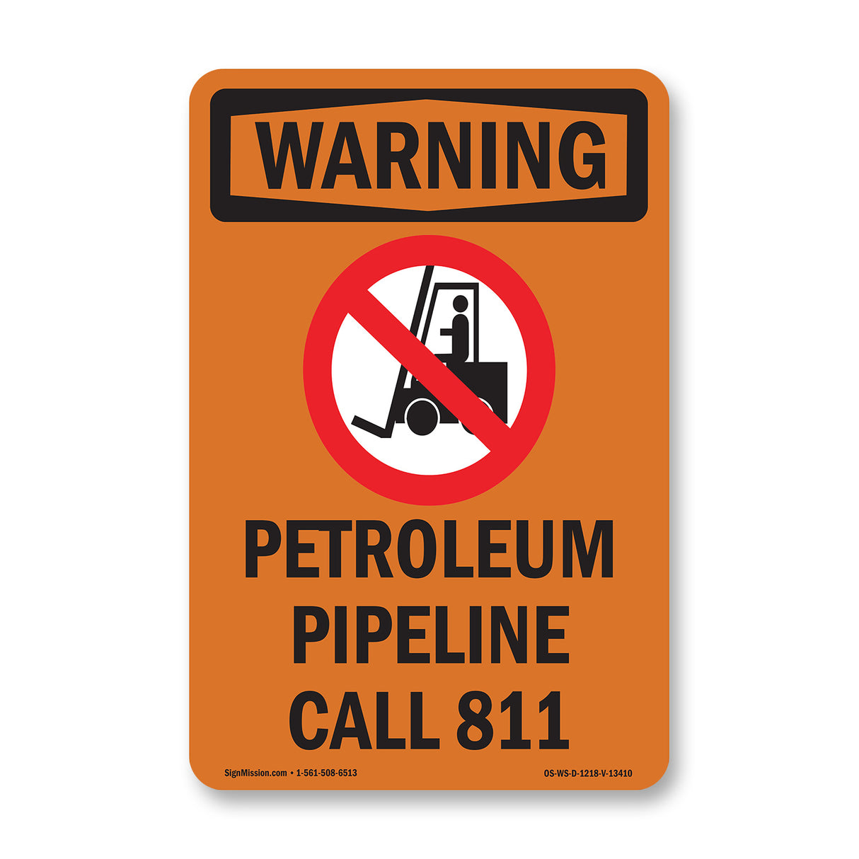 Petroleum Pipeline Call 811 With Symbol