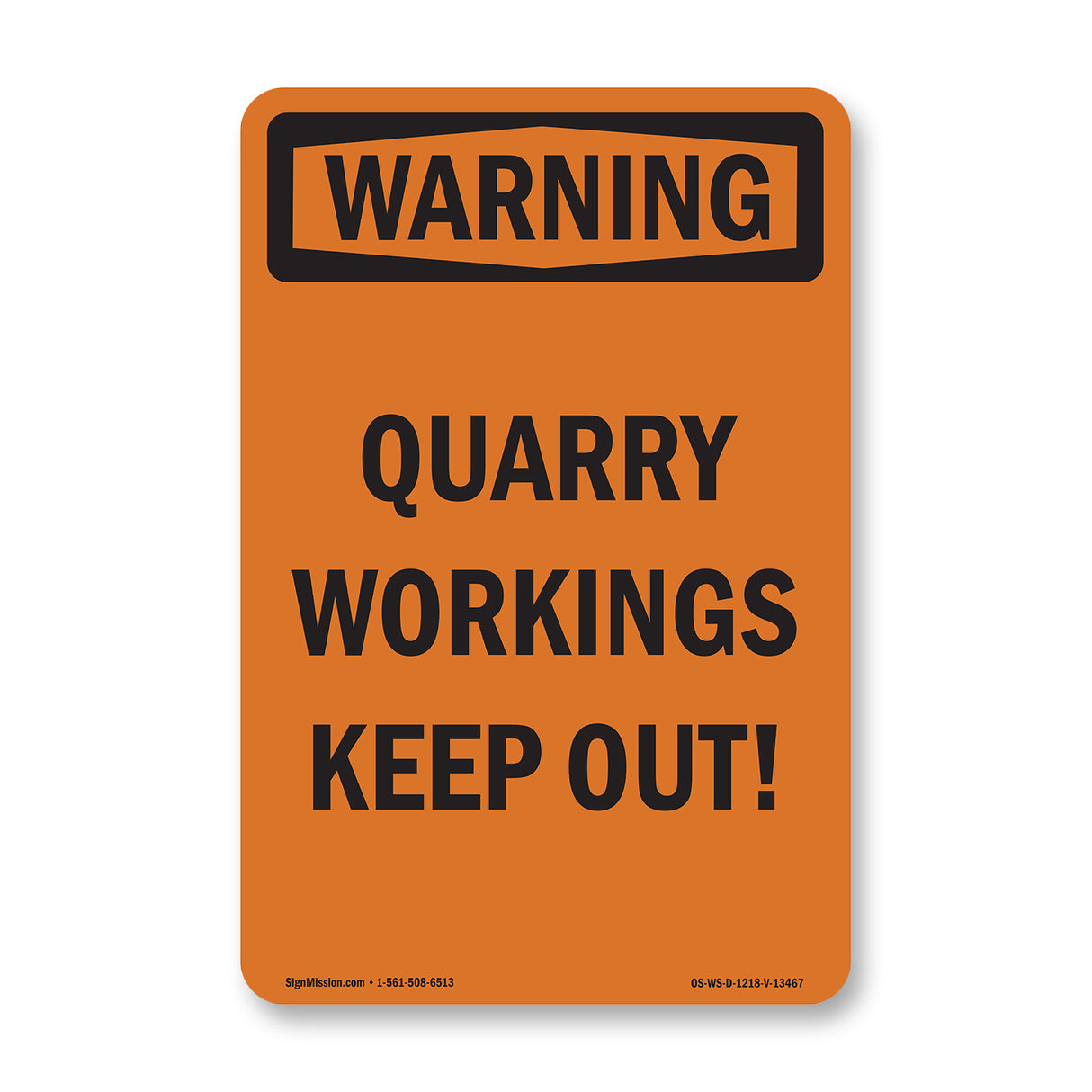 Quarry Workings Keep Out!