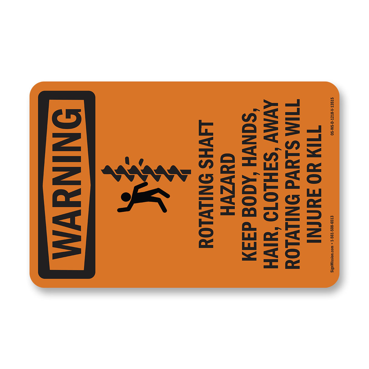 Rotating Shaft Hazard Keep Body, With Symbol