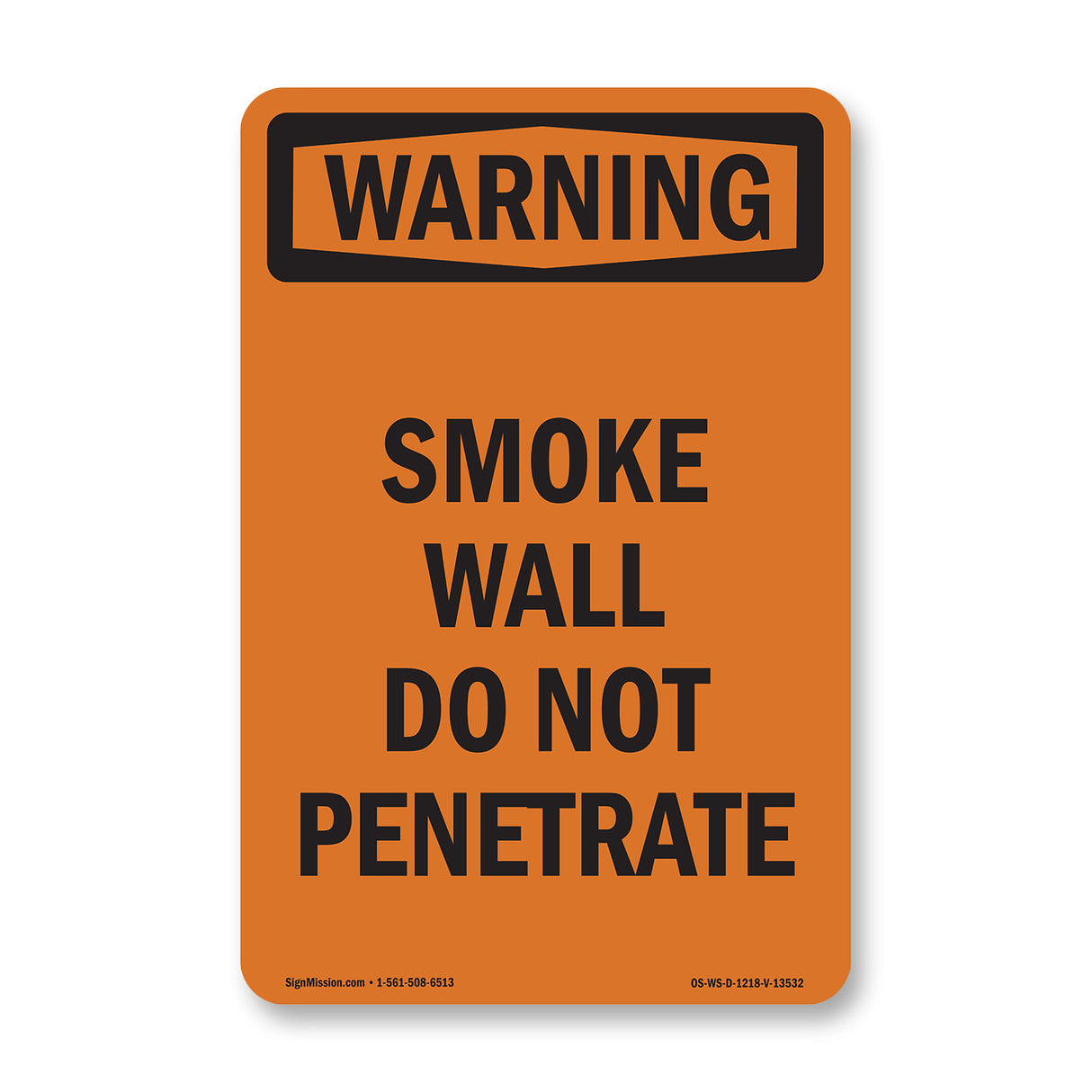 Smoke Wall Do Not Penetrate