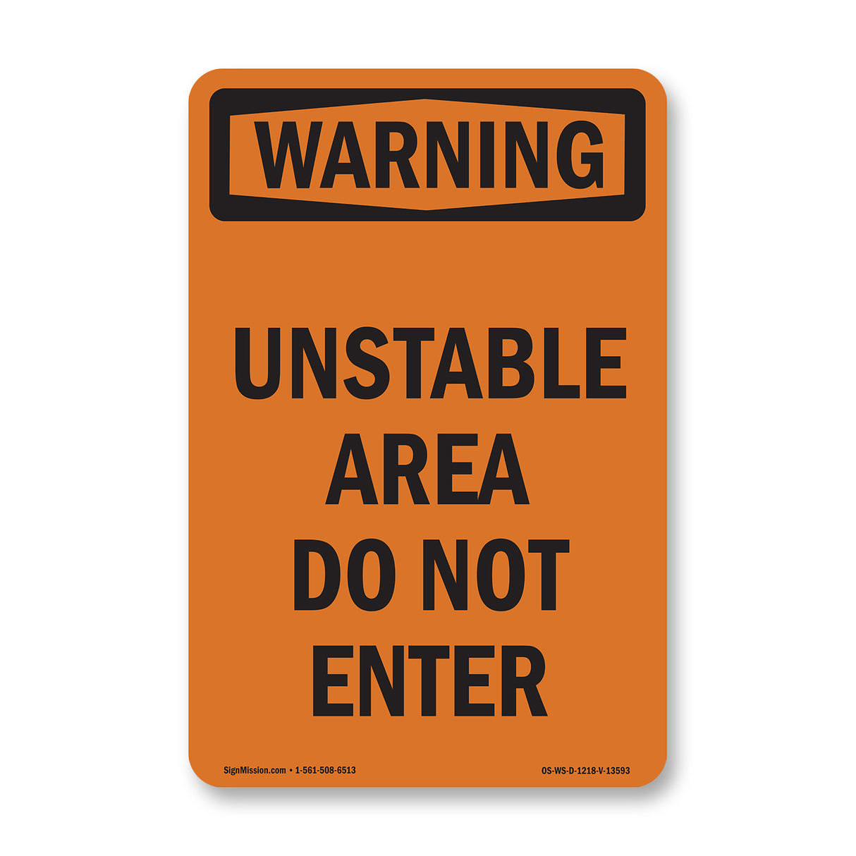 Unstable Area Do Not Enter