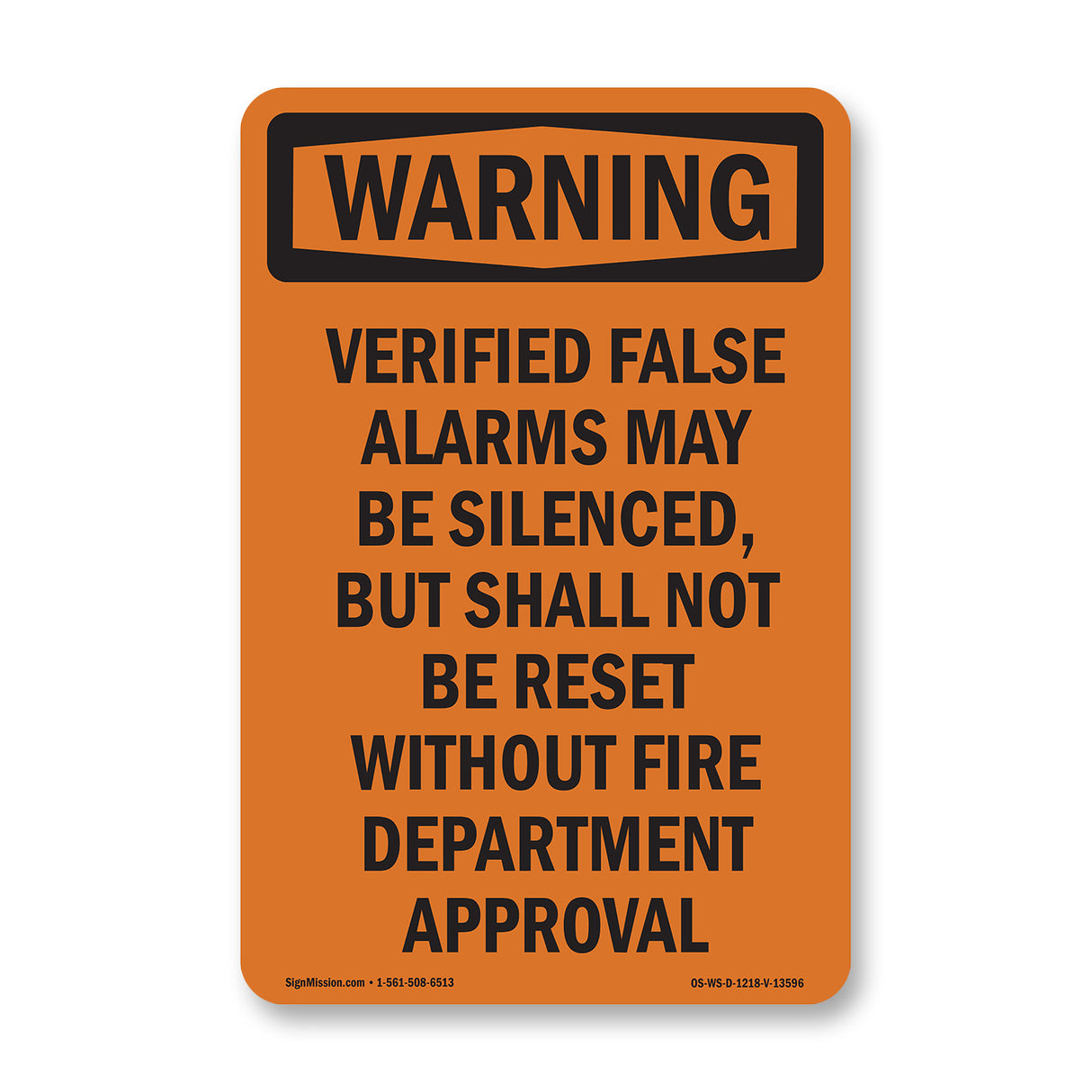 Verified False Alarms May Be Silenced,