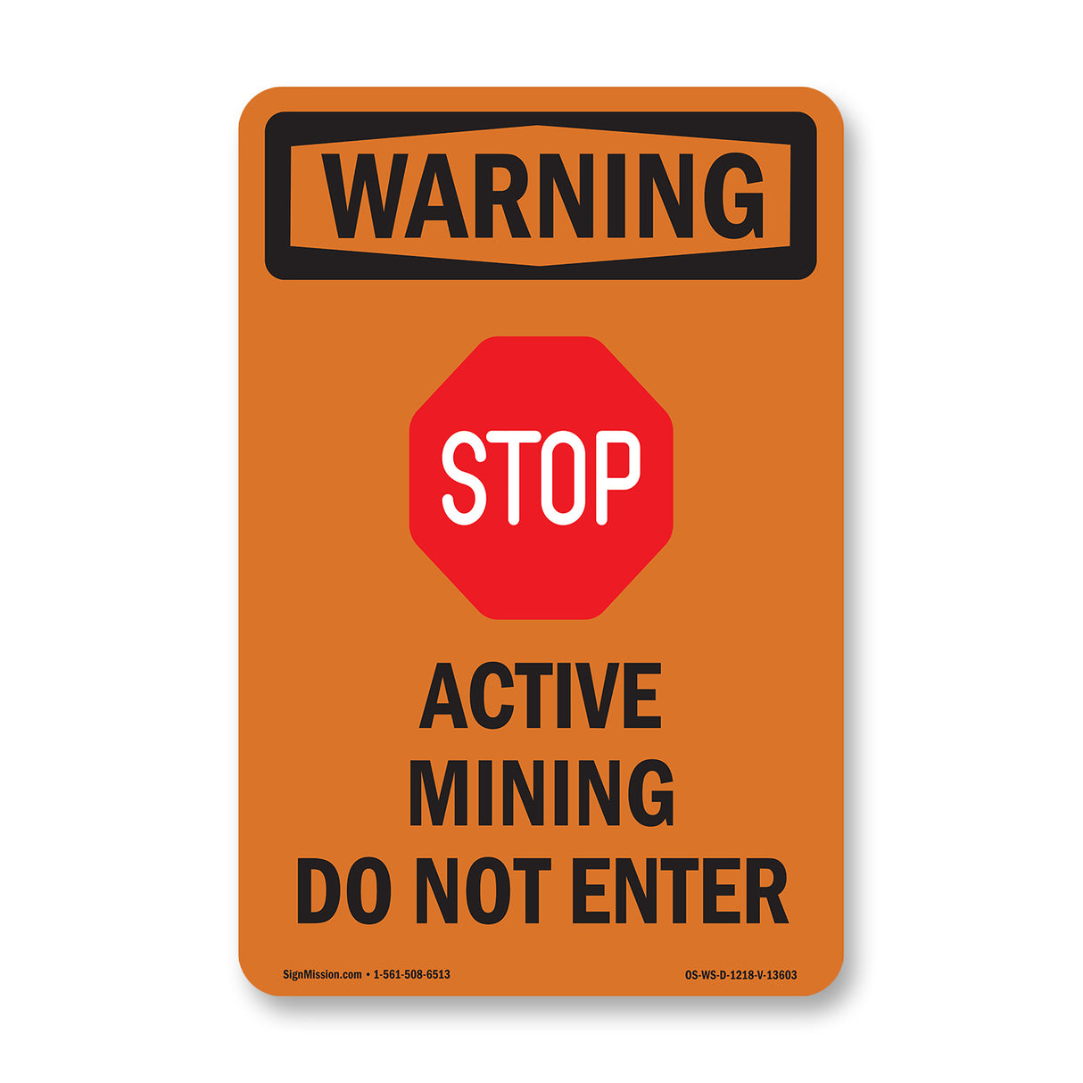 Active Mining Do Not Enter With Symbol