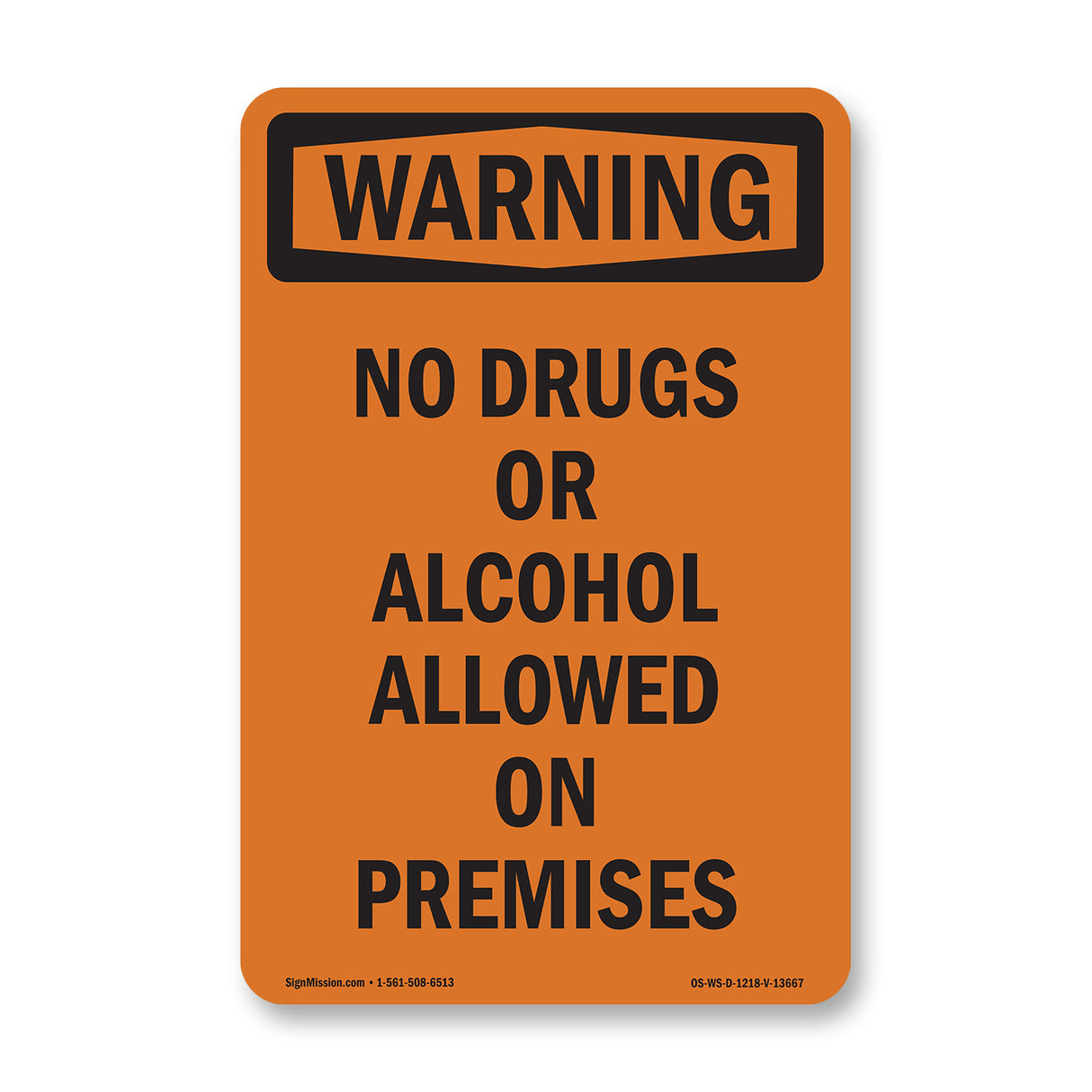 No Drugs Or Alcohol Allowed On Premises