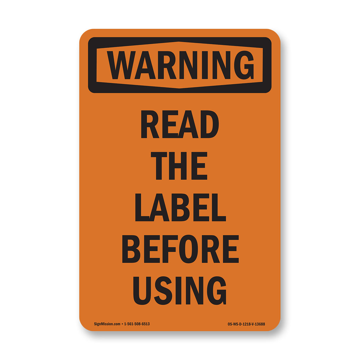 Read The Label Before Using