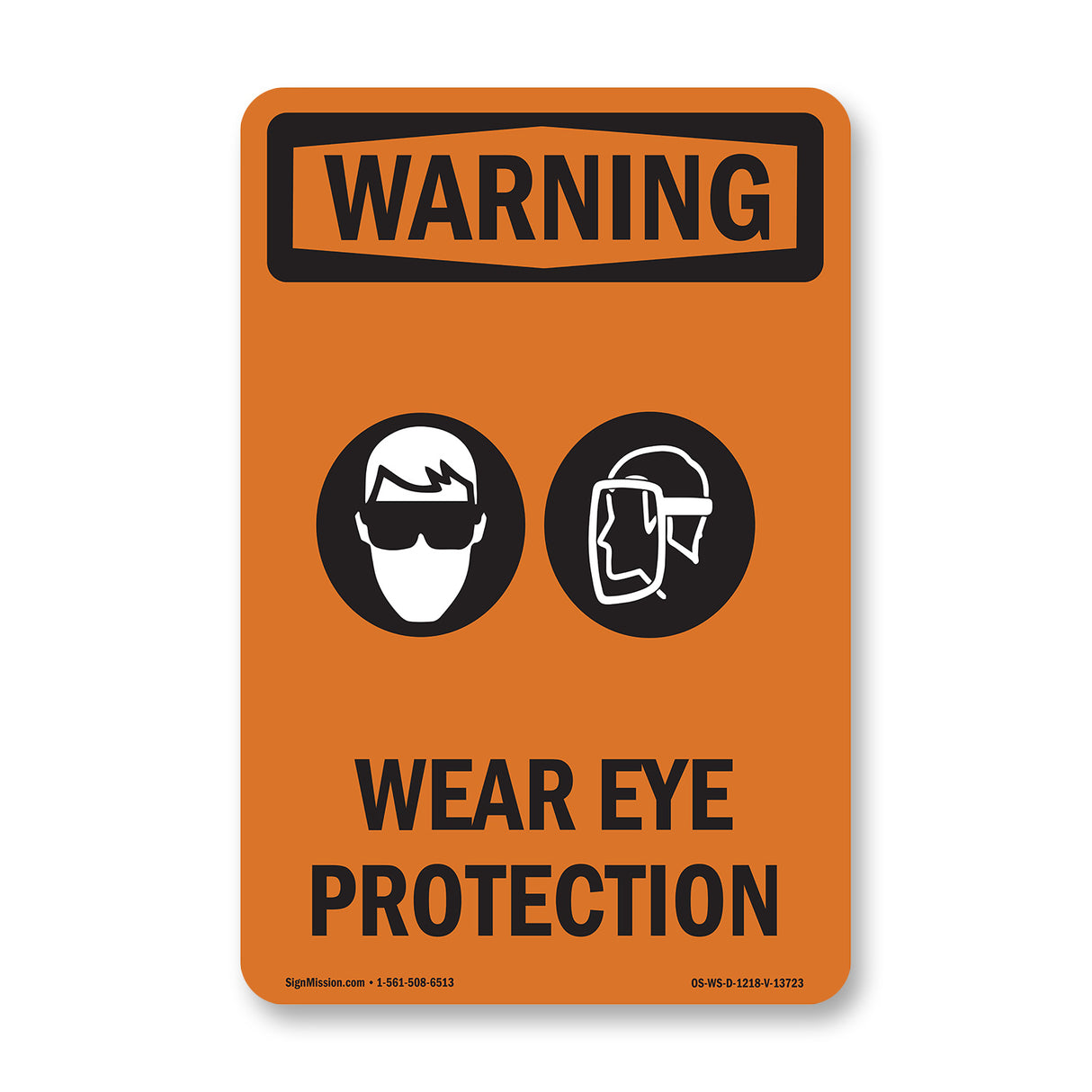 Wear Eye Protection