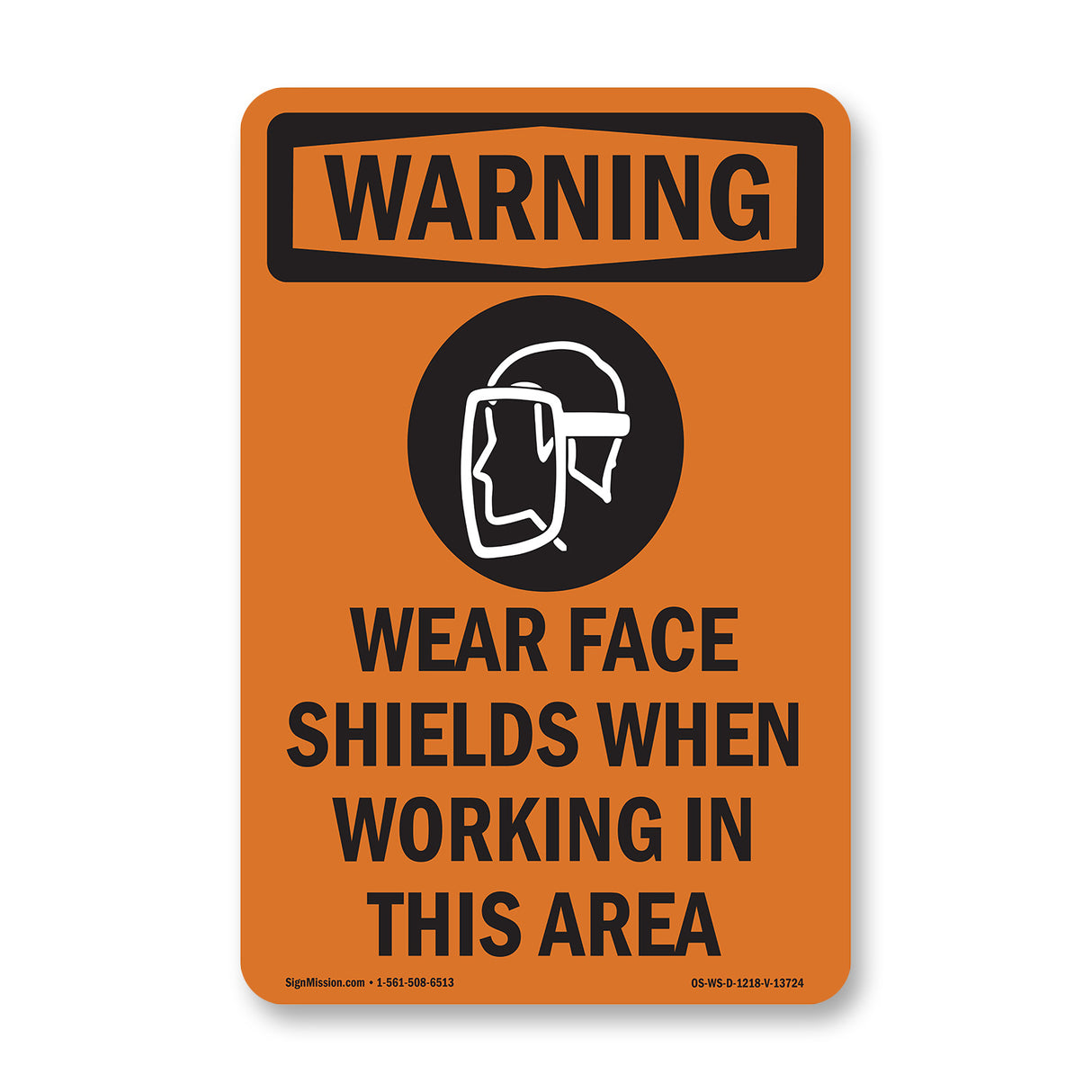 Wear Face Shields When Working In This Area