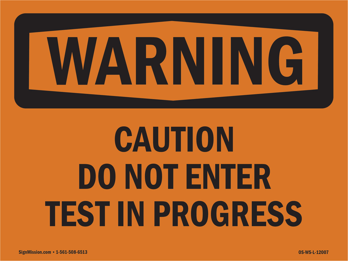 Caution Do Not Enter Test In Progress