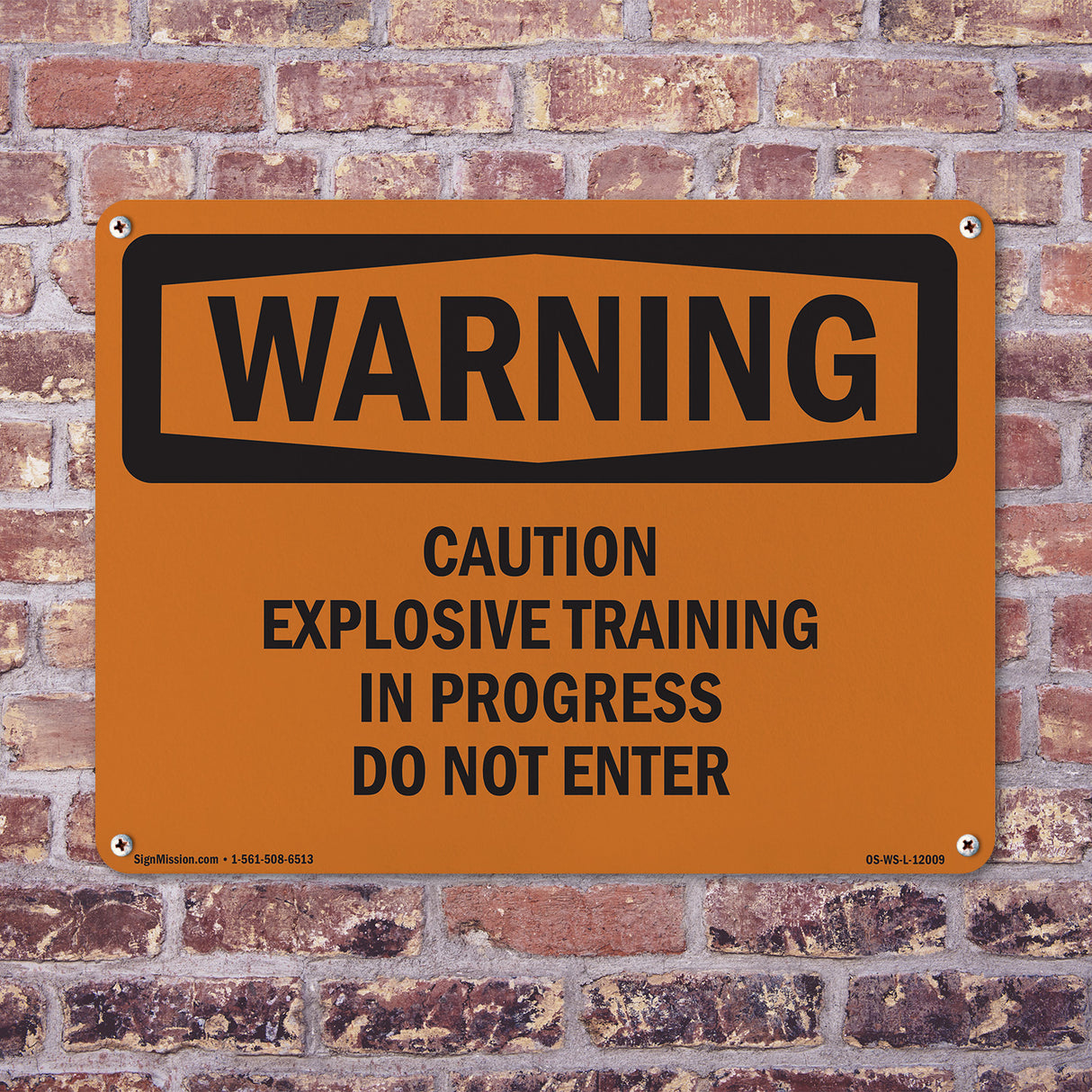 Caution Explosive Training In Progress Do