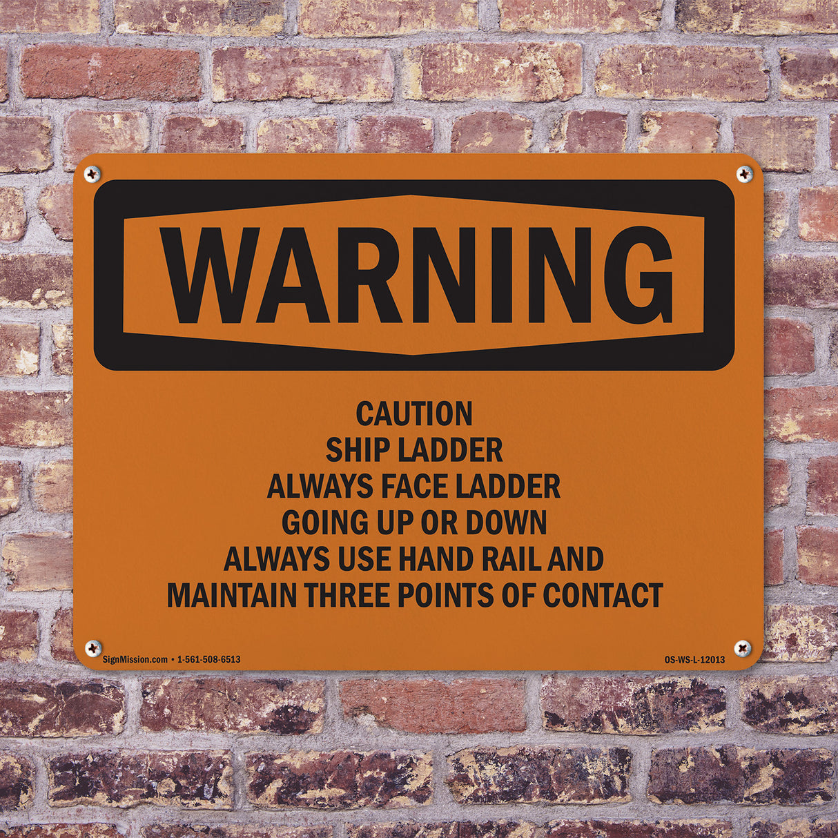 Caution Ship Ladder Always Face Ladder Going