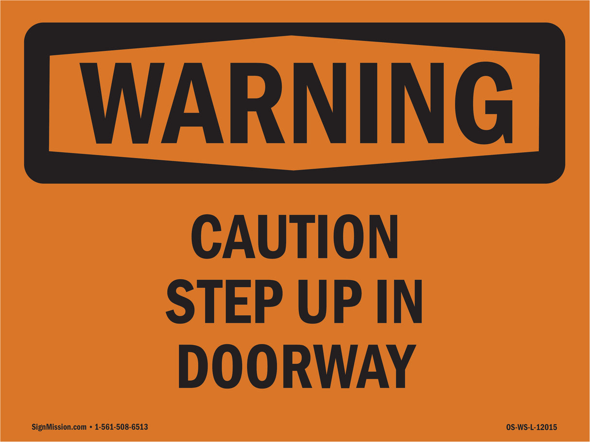 Caution Step Up In Doorway