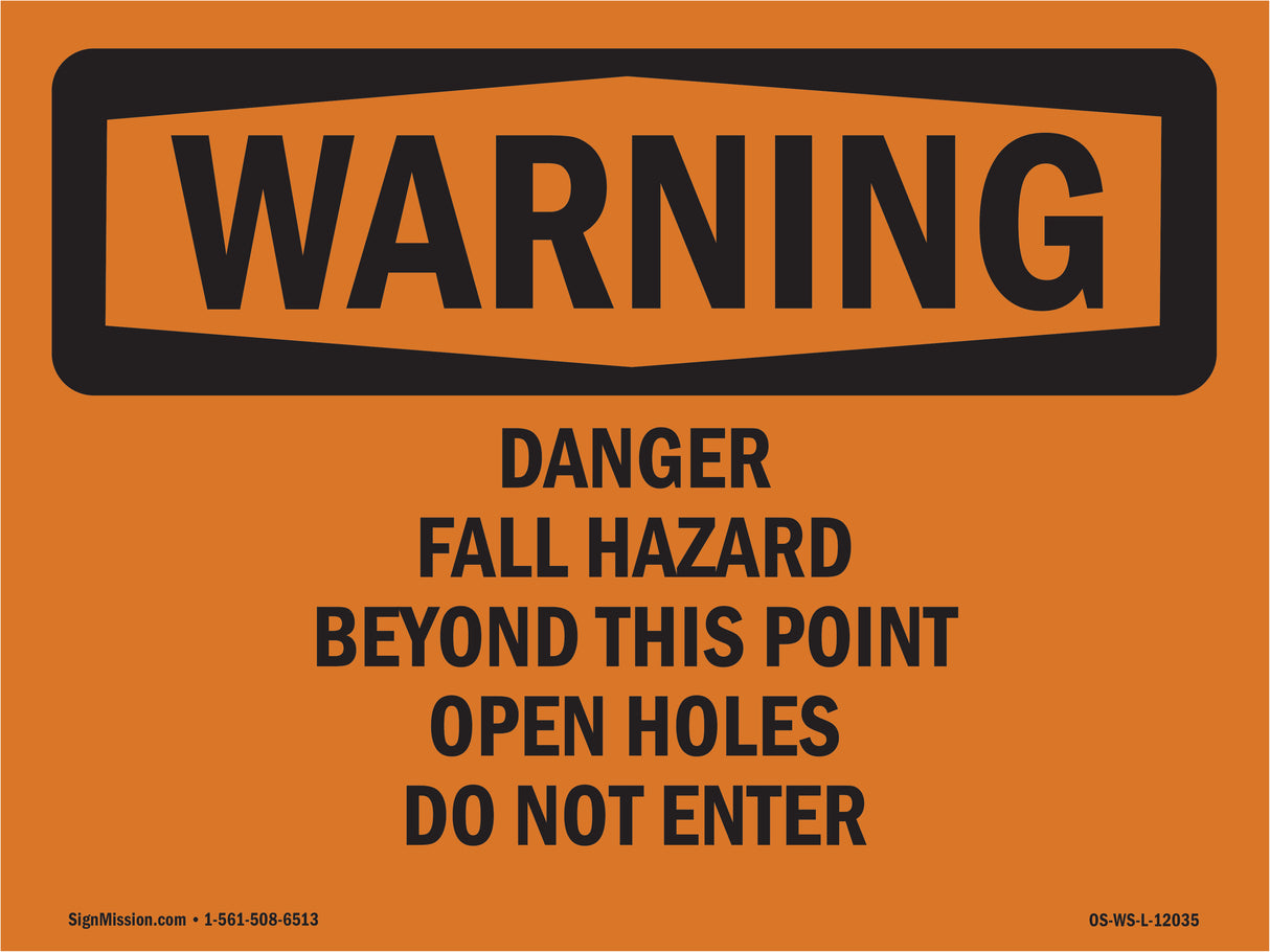Danger Fall Hazard Beyond This Point Open