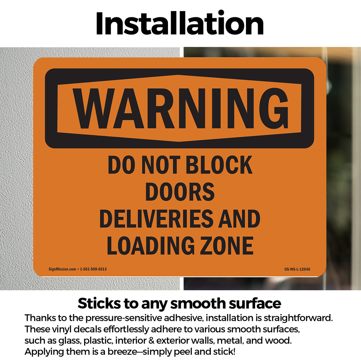 Do Not Block Doors Deliveries And Loading Zone