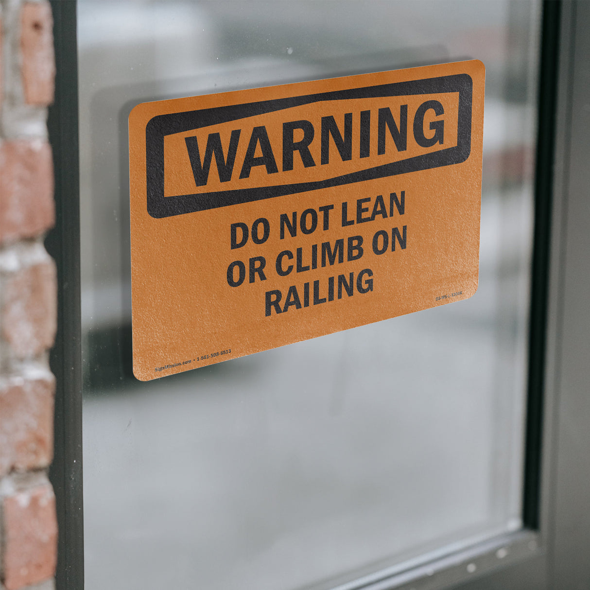 Do Not Lean Or Climb On Railing