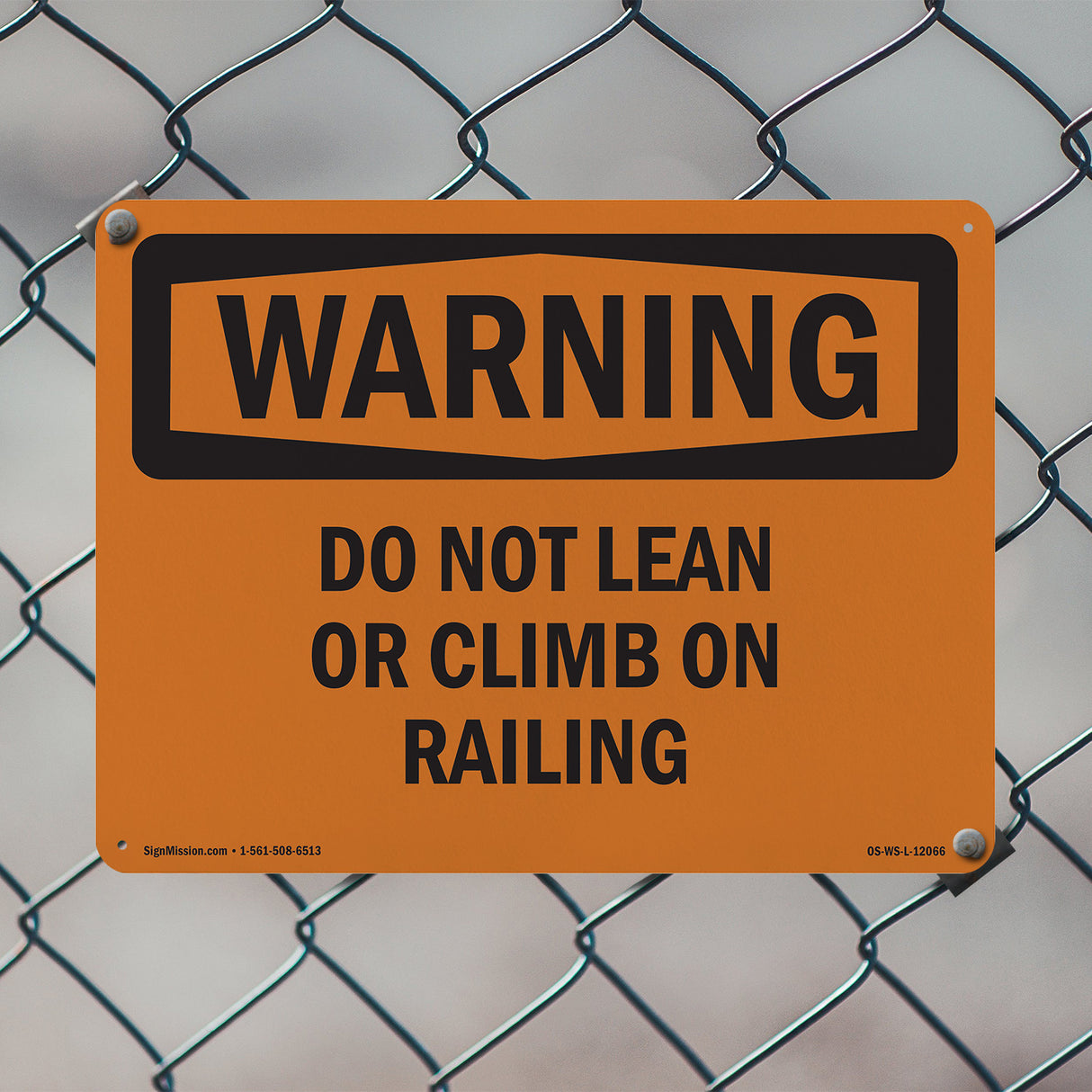 Do Not Lean Or Climb On Railing
