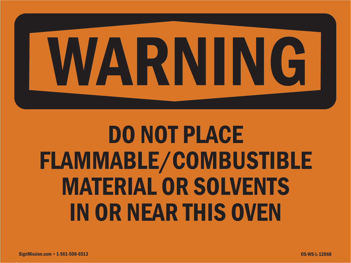 Do Not Place Flammable Combustible Material