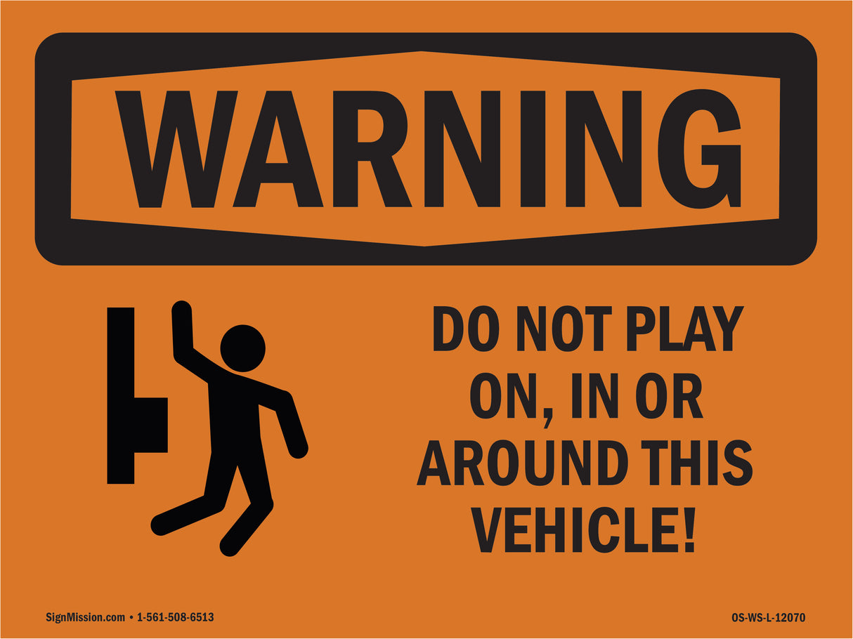 Do Not Play On, In Or Around With Symbol