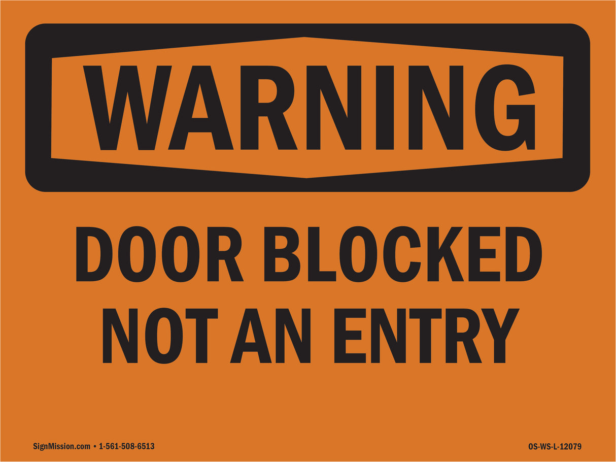 Door Blocked Not An Entry