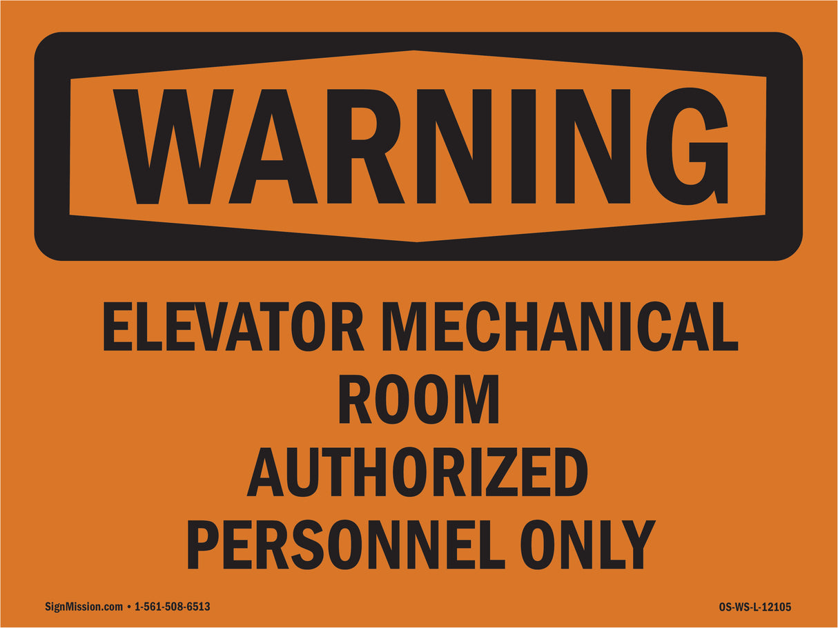 Elevator Mechanical Room Authorized Personnel Only