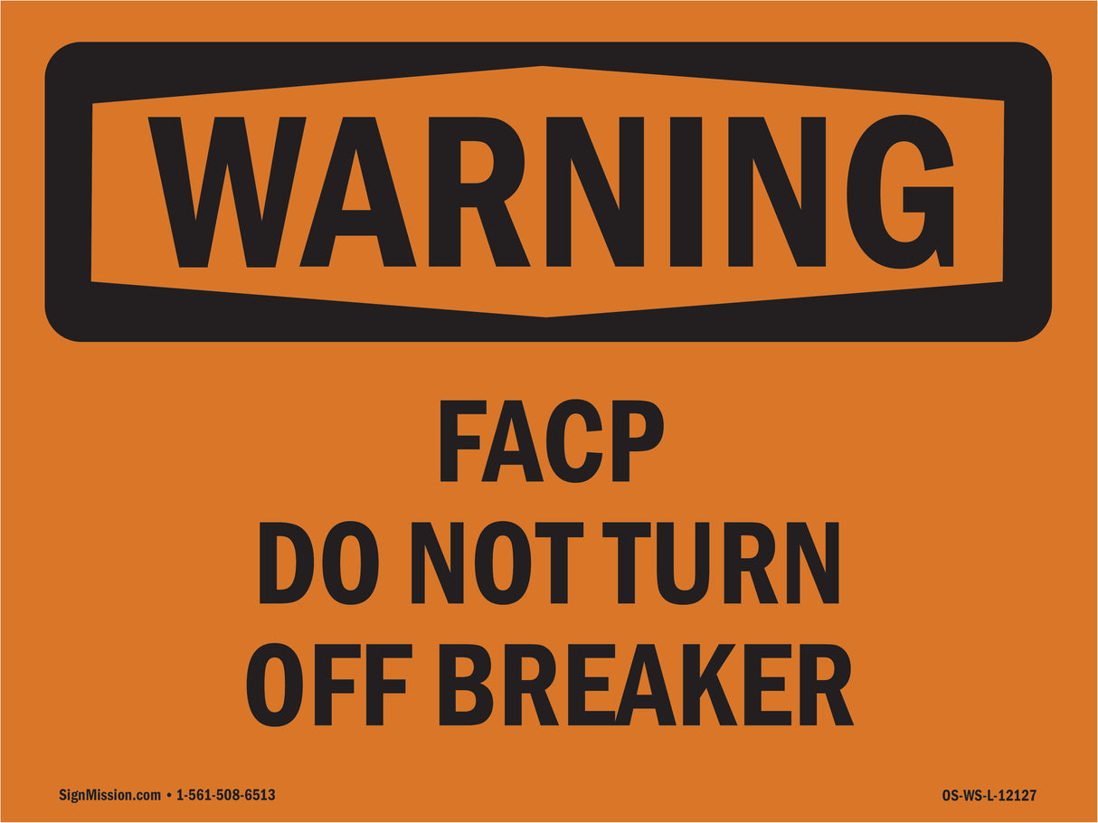 FACP Do Not Turn Off Breaker