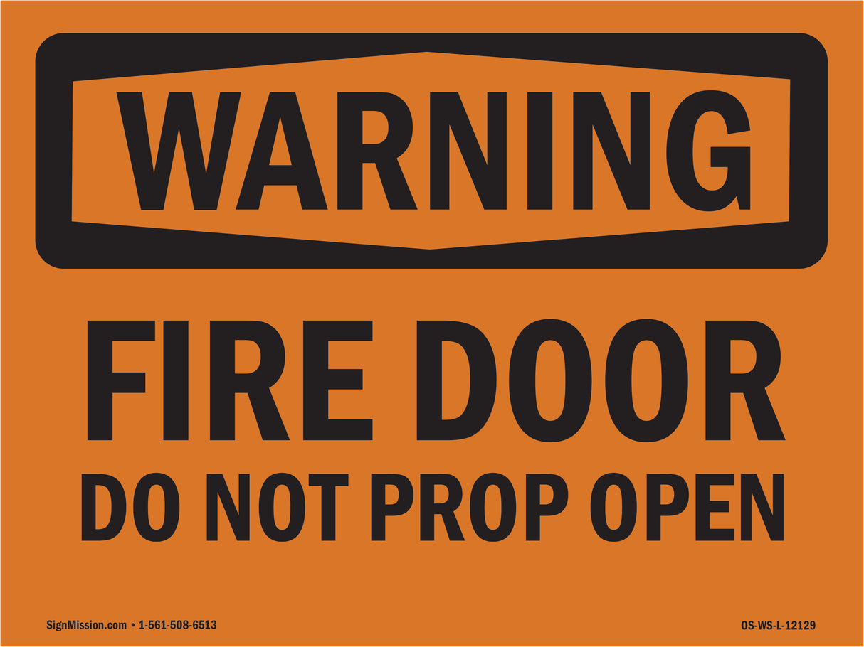 Fire Door Do Not Prop Open