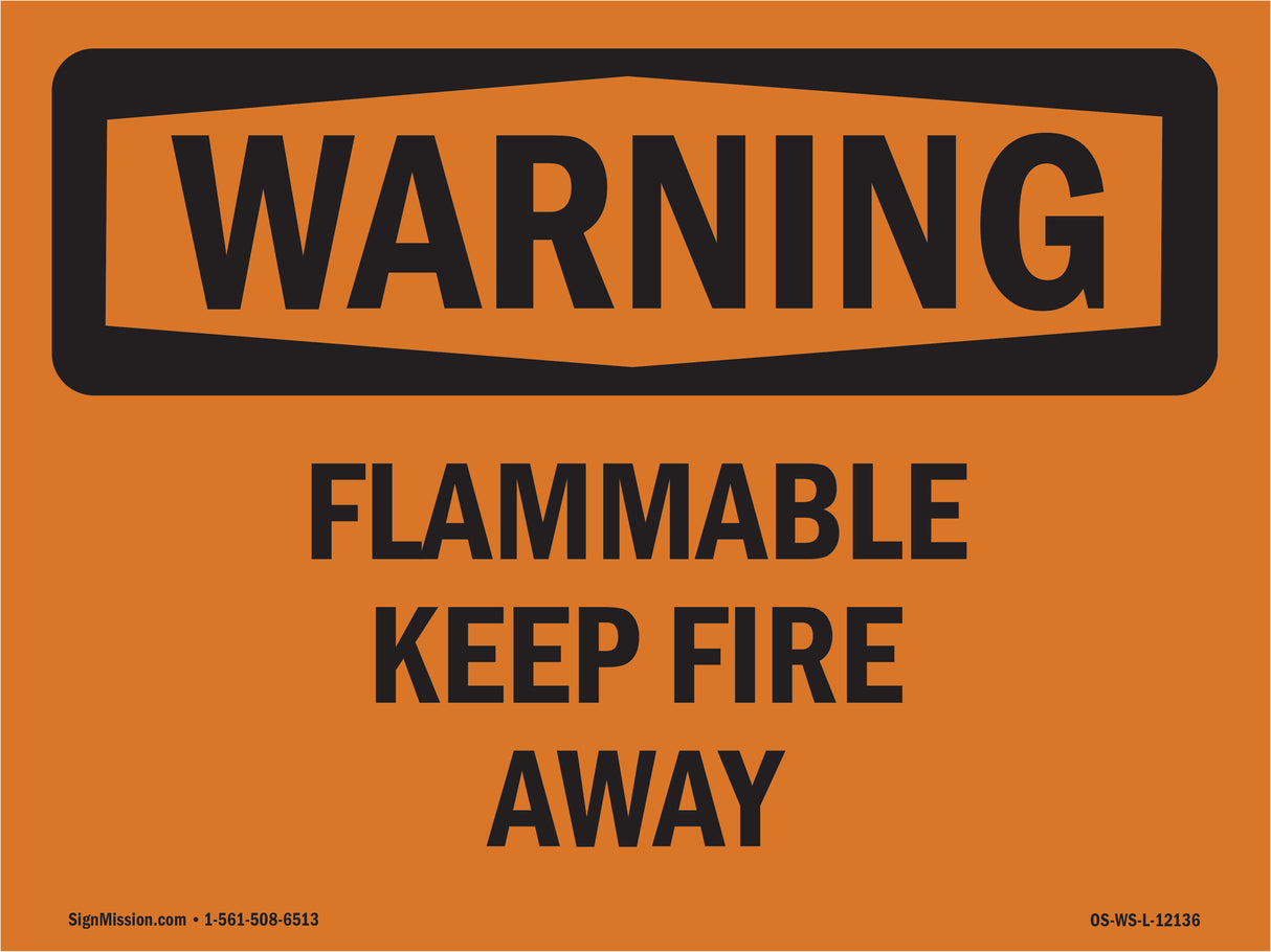 Flammable Keep Fire Away